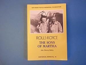 Bild des Verkufers fr Rolls-Royce. The Sons of Martha. zum Verkauf von Carmarthenshire Rare Books