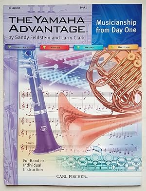 Imagen del vendedor de The Yamaha Advantage, Book 1, B-flat Clarinet (Musicianship from Day One) a la venta por Shoestring Collectibooks
