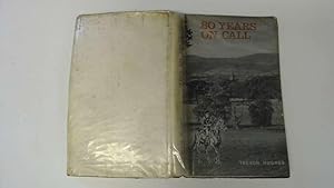 Immagine del venditore per Eighty Years on Call by Hughes, Trevor venduto da Goldstone Rare Books