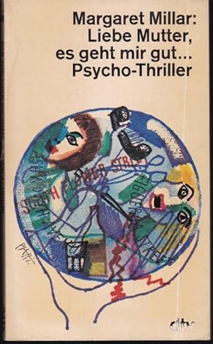 Imagen del vendedor de Liebe Mutter, es geht mir gut. Psycho-Thriller a la venta por Graphem. Kunst- und Buchantiquariat