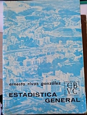 ESTADISTICA GENERAL.