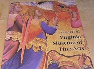 Seller image for Selections: Virginia Museum of Fine Arts for sale by powellbooks Somerset UK.