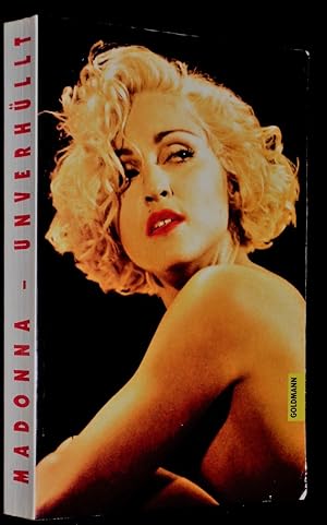 Bild des Verkufers fr Madonna unverhllt. Die Biographie. Aus dem Amerikan. v. Nina Paul. zum Verkauf von Altstadt-Antiquariat Nowicki-Hecht UG