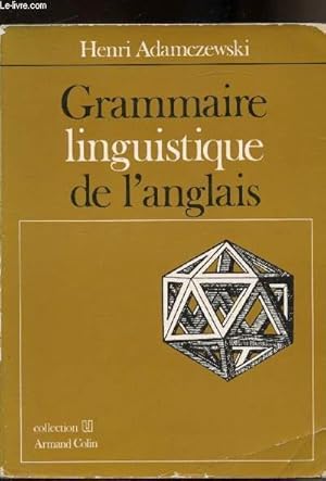 Imagen del vendedor de Grammaire linguistique de l'anglais - a la venta por Le-Livre