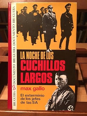 LA NOCHE DE LOS CUCHILLOS LARGOS