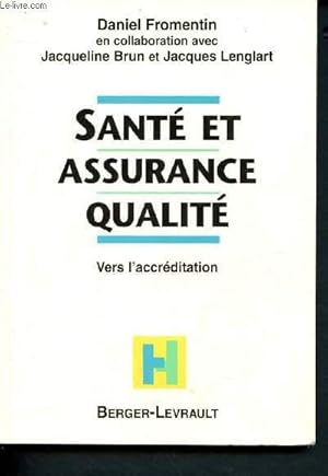 Bild des Verkufers fr Sant et assurance qualit : Vers l'accrditation zum Verkauf von Le-Livre