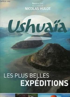 Bild des Verkufers fr Ushuaa : les plus belles expditions zum Verkauf von Le-Livre