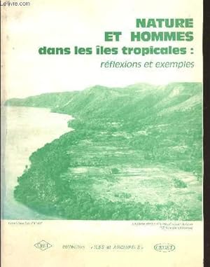 Image du vendeur pour Nature et hommes dans les les tropicales : rflexions et exemples mis en vente par Le-Livre