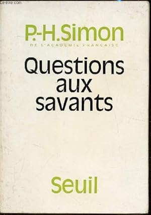 Bild des Verkufers fr Questions aux savants - Essai zum Verkauf von Le-Livre