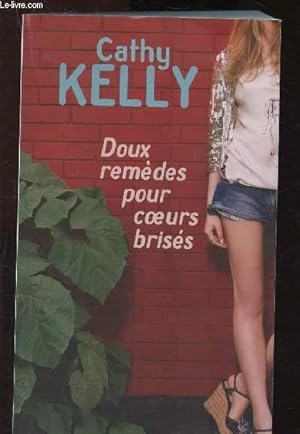 Imagen del vendedor de Doux remdes pour coeurs briss a la venta por Le-Livre