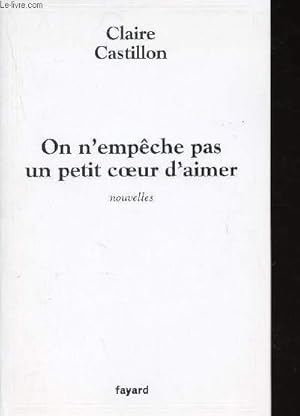 Immagine del venditore per On n'empche pas un petit coeur d'aimer venduto da Le-Livre