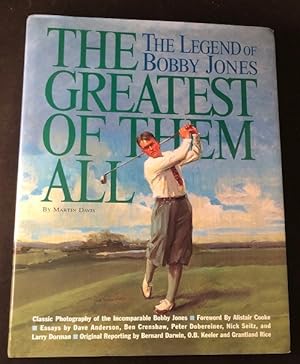 Imagen del vendedor de The Greatest of Them All: The Legend of Bobby Jones a la venta por Back in Time Rare Books, ABAA, FABA