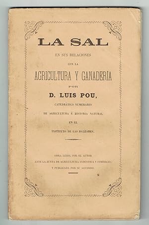 Bild des Verkufers fr La Sal en sus relaciones con la Agricultura y Ganaderia. zum Verkauf von Llibreria Antiquria Delstres