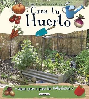 Imagen del vendedor de Crea tu huerto. Edad: 8+. a la venta por La Librera, Iberoamerikan. Buchhandlung