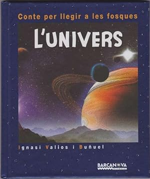 Imagen del vendedor de L'Univers. (Infantil +4). a la venta por La Librera, Iberoamerikan. Buchhandlung