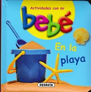 Image du vendeur pour Actividades con mi beb . En la playa. Edad: 2+. mis en vente par La Librera, Iberoamerikan. Buchhandlung