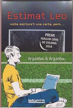 Bild des Verkufers fr Estimat Leo, volia escriure't una carta, per. (Premi Guillem Cifre de Colonya 2016). zum Verkauf von La Librera, Iberoamerikan. Buchhandlung