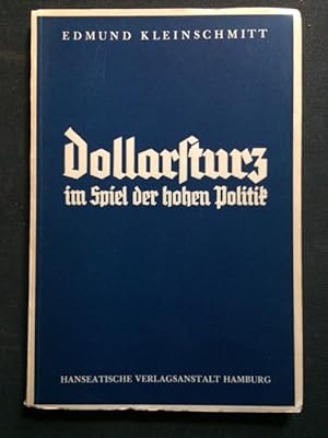 Imagen del vendedor de Dollarsturz im Spiel der hohen Politik. a la venta por Antiquariat Cassel & Lampe Gbr - Metropolis Books Berlin