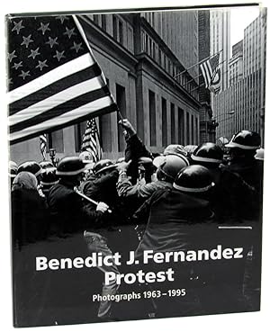 Imagen del vendedor de Benedict J. Fernandez: Protest, Photographs 1963-1995 a la venta por Kenneth Mallory Bookseller ABAA