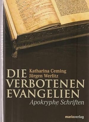 Bild des Verkufers fr Die verbotenen Evangelien. Apokryphe Schriften. zum Verkauf von Ant. Abrechnungs- und Forstservice ISHGW