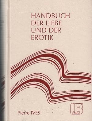 Imagen del vendedor de Handbuch der Liebe und der Erotik a la venta por bcher-stapel