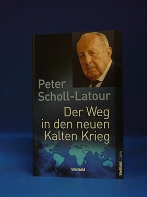 Bild des Verkufers fr Der Weg in den neuen Kalten Krieg. - zum Verkauf von Buch- und Kunsthandlung Wilms Am Markt Wilms e.K.