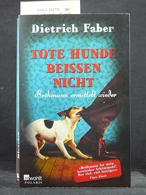 Tote Hunde Beissen Nicht