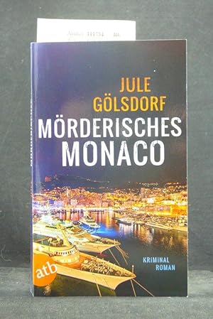 Bild des Verkufers fr Mrderisches Monaco zum Verkauf von Buch- und Kunsthandlung Wilms Am Markt Wilms e.K.