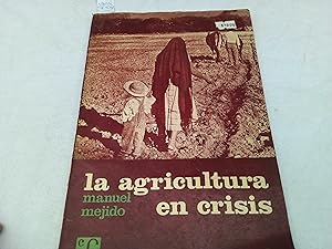 Imagen del vendedor de La agricultura en crisis a la venta por Librería "Franz Kafka" México.