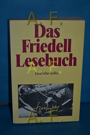 Seller image for Das Friedell-Lesebuch hrsg. von Heribert Illig / Beck'sche Reihe , Bd. 347 for sale by Antiquarische Fundgrube e.U.