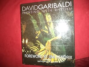 Seller image for David Garibaldi. Painting with Rhythm. for sale by BookMine
