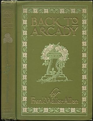 Bild des Verkufers fr Back to Arcady zum Verkauf von Between the Covers-Rare Books, Inc. ABAA