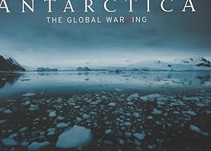 ANTARCTICA. The Global Warning