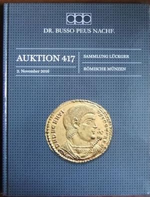 Auktion 417: Sammlung Lückger Römische Münzen [Katalog]