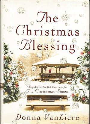 Image du vendeur pour The Christmas Blessing (Christmas Hope Series #2) mis en vente par ELK CREEK HERITAGE BOOKS (IOBA)