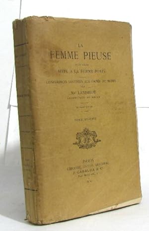 Seller image for La femme pieuse pour faire suite  la femme forte tome second for sale by crealivres