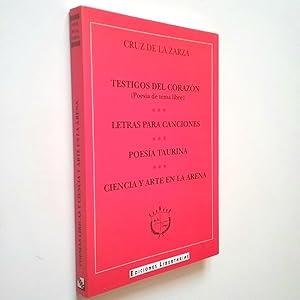 Imagen del vendedor de Testigos del corazn (Poesa de tema libre) / Letras para canciones / Poesa taurina / Ciencia y arte en la arena a la venta por MAUTALOS LIBRERA