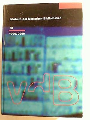 Jahrbuch der Deutschen Bibliotheken. - Band 58. - 1999 / 2000