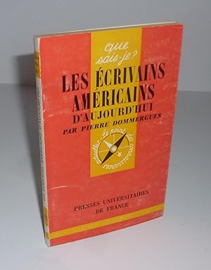 Les écrivains américains d'aujourd'hui. Que sais je. N° 1168. Paris. PUF. 1967.