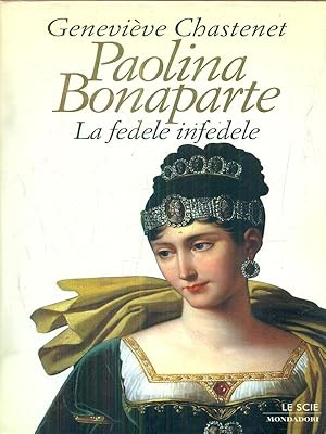 Bild des Verkufers fr Paolina Bonaparte zum Verkauf von Librodifaccia