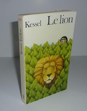 Le Lion. Collection Folio. Paris. Gallimard. 1988.