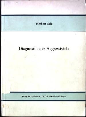 Bild des Verkufers fr Diagnostik der Aggressivitt zum Verkauf von books4less (Versandantiquariat Petra Gros GmbH & Co. KG)