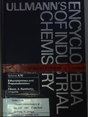 Immagine del venditore per Ullmann's encyclopedia of industrial chemistry: Vol.A 10: Ethanolamines to Fibers, 4. Synthetic Organic. venduto da books4less (Versandantiquariat Petra Gros GmbH & Co. KG)