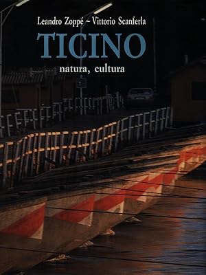 Bild des Verkufers fr Ticino natura, cultura zum Verkauf von Librodifaccia
