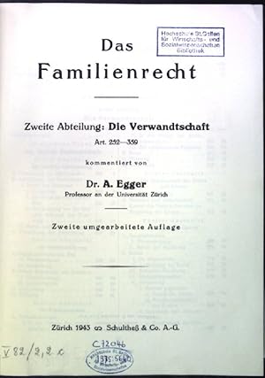 Seller image for Das Familienrecht : Zweite Abteilung: Die Verwandtschaft, Art. 252-359. Kommentar zum Schweizerischen Zivilgesetzbuch; Band 2. for sale by books4less (Versandantiquariat Petra Gros GmbH & Co. KG)