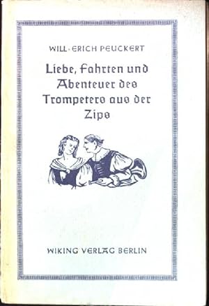 Bild des Verkufers fr Liebe, Fahrten und Abenteuer des Trompeters aus der Zips. zum Verkauf von books4less (Versandantiquariat Petra Gros GmbH & Co. KG)
