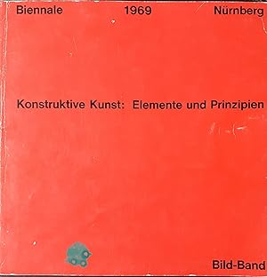 Konstruktive Kunst: Elemente und Prinzipien 1969