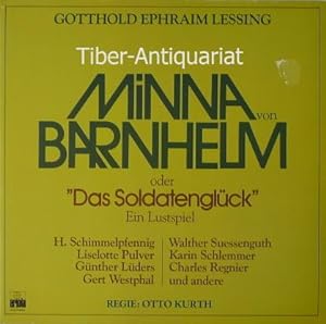 Minna von Barnhelm oder Das Soldatenglück - Ein Lustspiel. VINYL. H. Schimmelpfennig, Liselotte P...