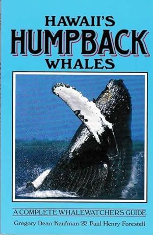 Seller image for Hawaii's Humpback Whales: A Complete Whale Watchers Guide for sale by Leura Books