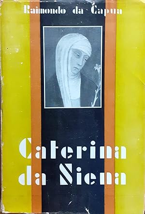 Immagine del venditore per S. Caterina da Siena. Vita scritta dal B. Raimondo da Capua, confessore della Santa 1952 venduto da Studio bibliografico De Carlo
